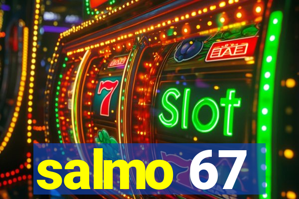 salmo 67